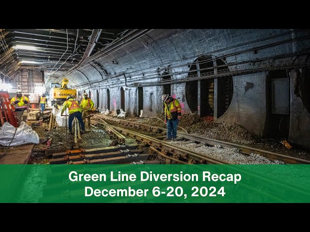 Green Line Diversion Recap - December 6-20, 2024