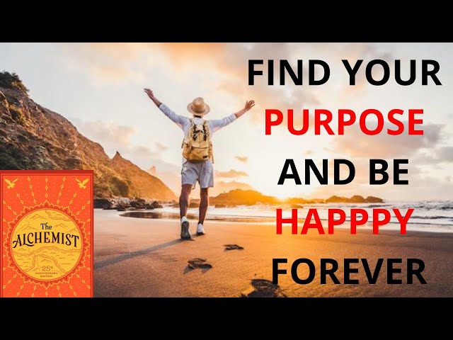 10 SECRETS TO DISCOVER YOUR LIFE PURPOSE : FROM PAULO COELHO