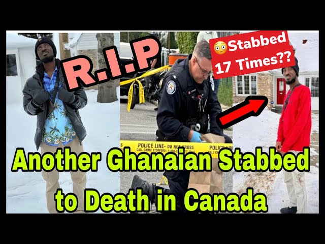 BREAKING: T£ARS FLOW AS ANOTHER GHANAIAN MURD£RED IN CANADA🔥