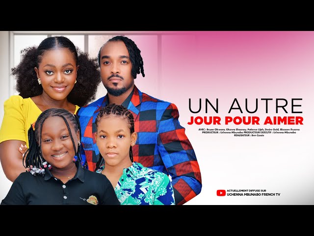 UN AUTRE JOUR POUR AIMER - BRYAN OKWARA, OKAWA SHAZNAY-DERNIERS FILMS NIGÉRIANS COMPLETS EN FRANÇAIS