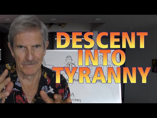 Descent Into Tyranny