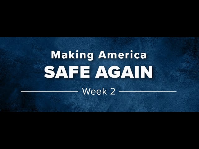 Making America Safe Again, Week 2