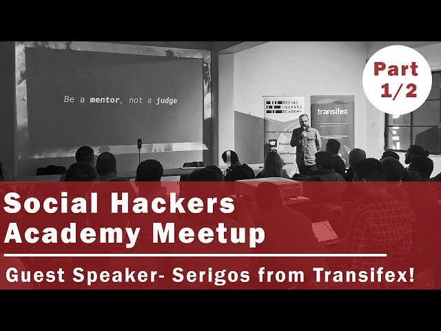 Social Hackers Academy meetup 10/12/2019 (part 1/2) - Guest speaker Sergios Aftsidis from Transifex