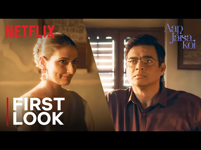 Aap Jaisa Koi | First Look | R. Madhavan, Fatima Sana Shaikh | Netflix India