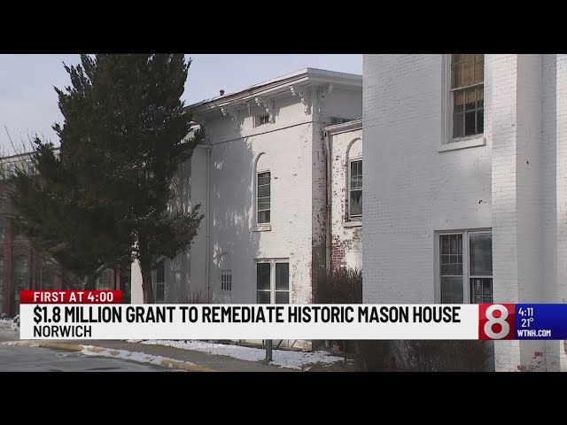 Norwich receives $2 million to restore historic house