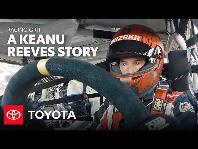 Racing GRit: A Keanu Reeves Story | 2024 Toyota GR Cup | Toyota