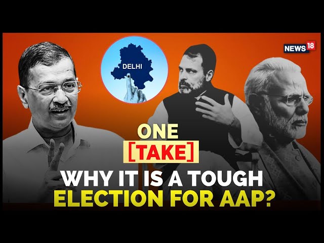 Delhi Assembly Elections: High-Stakes Political Battle | Why It Is A Tough Election For AAP? | N18P