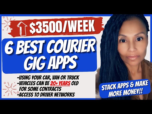 6 Best Courier GIG Apps to Make $3,500/Week! Start Earning Big NOW 💰🚚