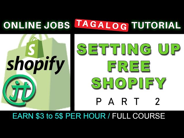 Shopify Free Account Setup Online Jobs at Home Virtual Assistant Job Philippines Tagalog