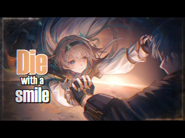 ⸢ DIE WITH A SMILE ⸥  ⎯ Nightcore ⸢ 𝙉𝙑 | ROCK VERSION ⸥