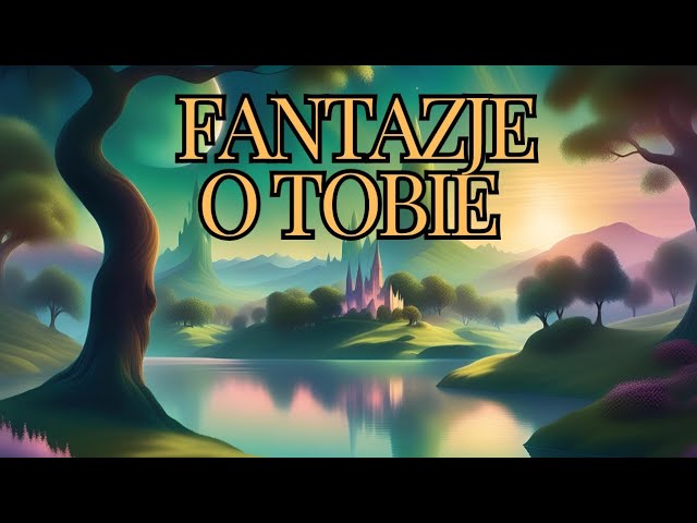 ich fantazje o Tobie