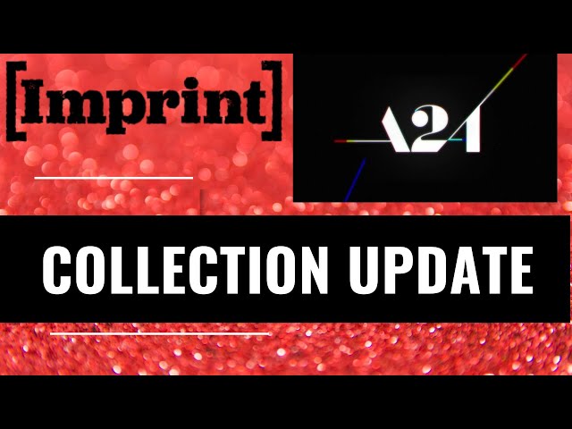 A24 and Imprint Films Collection Update