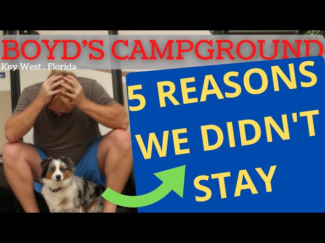 BOYD'S CAMPGROUND | DON'T RESERVE YOUR SPOT UNTIL YOU SEE THIS VIDEO -  (((5 REASONS WE DIDN'T)))