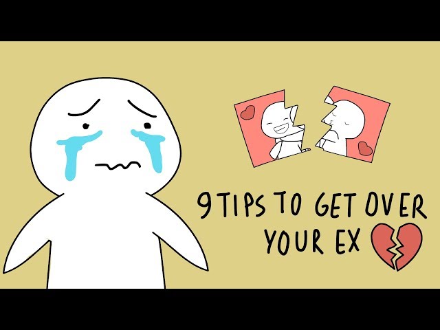 9 Tips to Get Over Your Ex