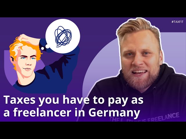 Taxes for freelancers in Germany - You have to pay these taxes! | Sales, trade & income tax