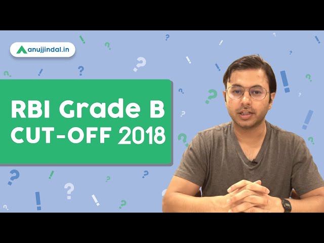 RBI Grade B 2018 Cut off  | RBI Grade B 2019 Examination - Anujjindal.in