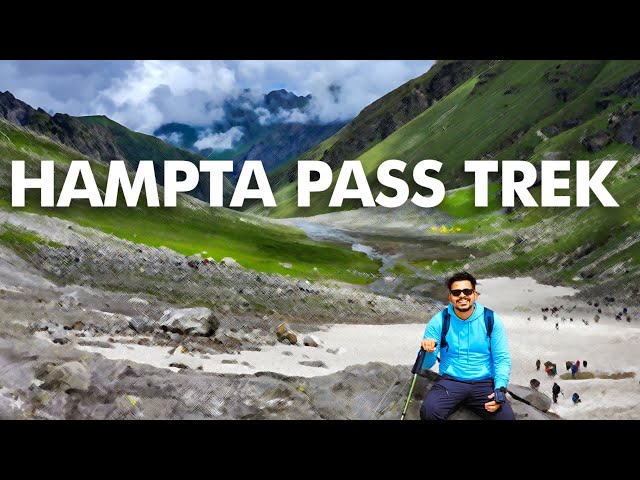 Hampta Pass | Manali | Himachal