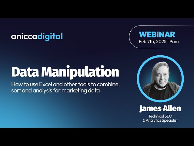 Mastering Data Manipulation for Digital Marketing | Excel & Google Sheets Guide