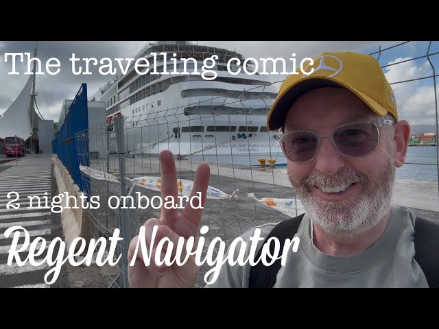 2 nights onboard - REGENT NAVIGATOR