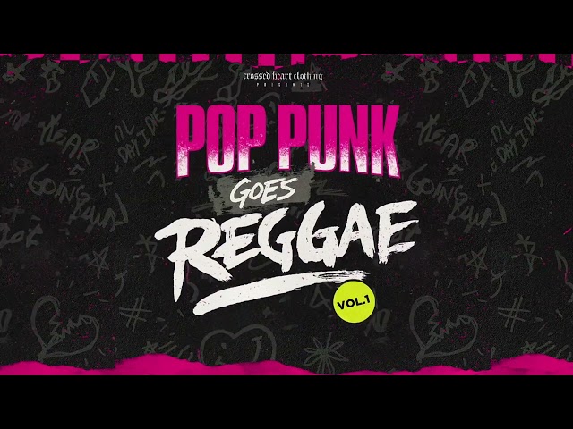 Pop Punk Goes Reggae Vol. 1 Playlist (AD FREE)