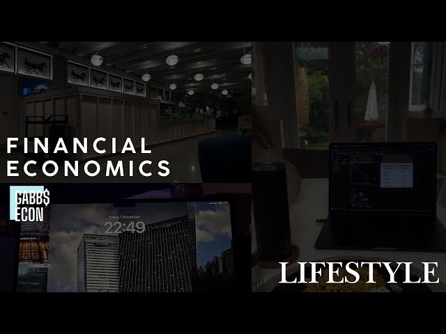 Lifestyle of a Financial Economics Student | Full University life