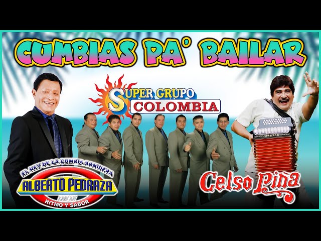 Cumbias Viejitas Mix Alberto Pedraza, Celso Piña, Super Grupo Colombia - Cumbia pa' Bailar 💦