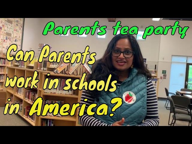 Parents Tea Party in American Schools - Volunteer Tea Party.