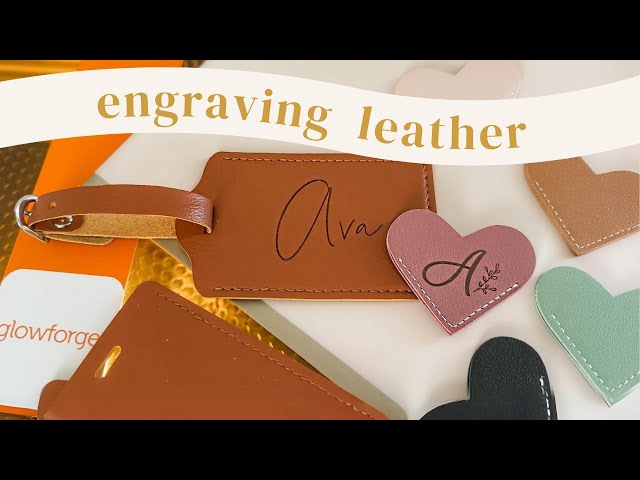 How to Engrave Leather on the Glowforge Aura 🏷️ 🧡