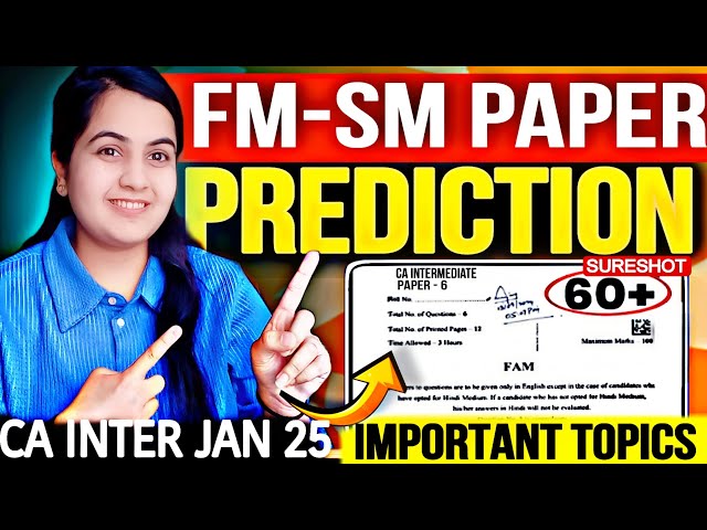 CA Inter FM-SM Paper PREDICTION & 1.5 Day Strategy For Jan 25🔥 Important Topics FM-SM| CA Learners