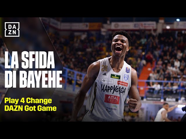 La sfida di Jordan Bayehe | Play 4 Change | DAZN Got Game | Powered by  @plenitude