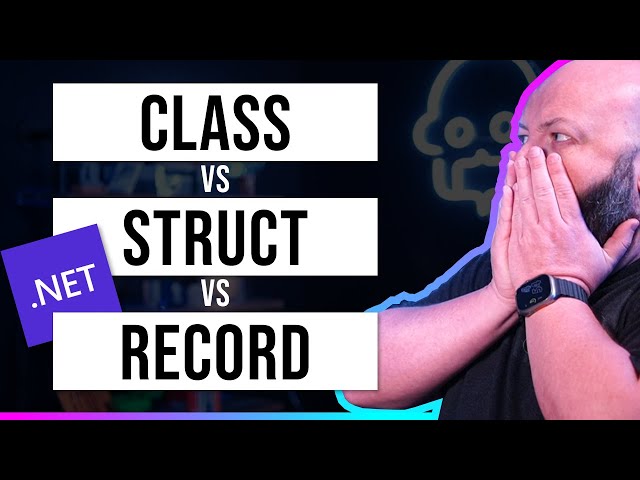 Should You Use a Class, Struct or Record in C#?