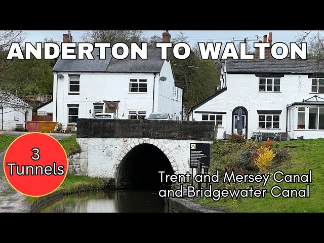 Anderton to Walton - Trent and Mersey Canal / Bridgewater Canal - Three Tunnels - Narrowboat Cruise