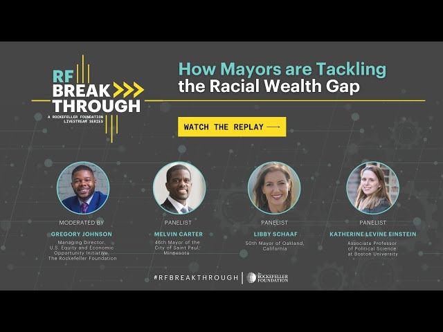 #RFBreakthrough | How Mayors are Tackling the Racial Wealth Gap