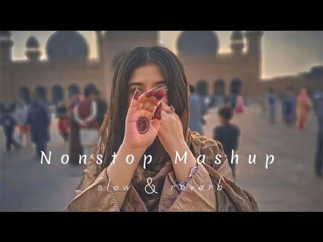 The Breakup Mashup Nonstop || Sad Songs || Lofi Songs || Bollywood Mashup