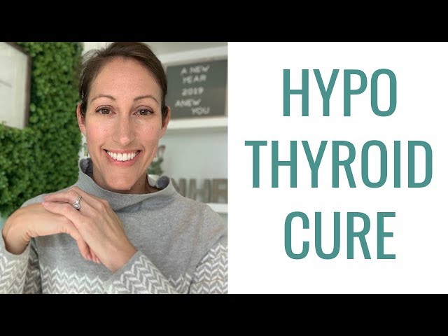 How to Reverse Hypothyroidism | A Natural Cure to Thyroid Dysfunction