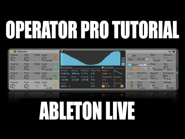 Ableton Operator Synth Tutorial Deep Dive