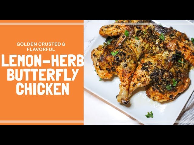 How to Spatchcock Whole Chicken + Lemon Herb Chicken Recipe | Butterfly Chicken