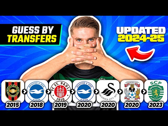 GUESS THE PLAYER BY THEIR TRANSFERS - SEASON 2024/2025 | QUIZ FOOTBALL TRIVIA 2024