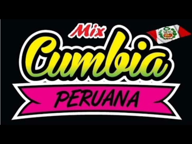 MIX CUMBIA PERUANA DJ DURAN