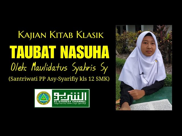 Kriteria Taubat Yang Diterima Allah -  Kajian Kitab Klasik-  Ngaji bareng santri asy-syarifiy