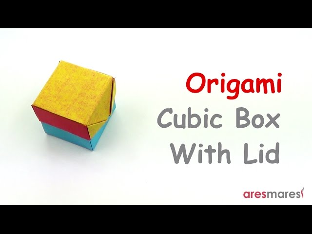 Origami Cubic Box with Lid (easy - modular)