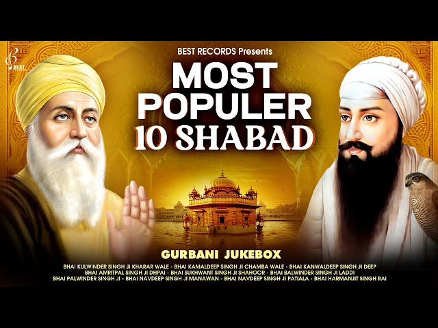 New Shabad Gurbani Kirtan 2025 Jukebox - New Shabad Kirtan - Most Popular 10 Shabad - Nonstop Shabad