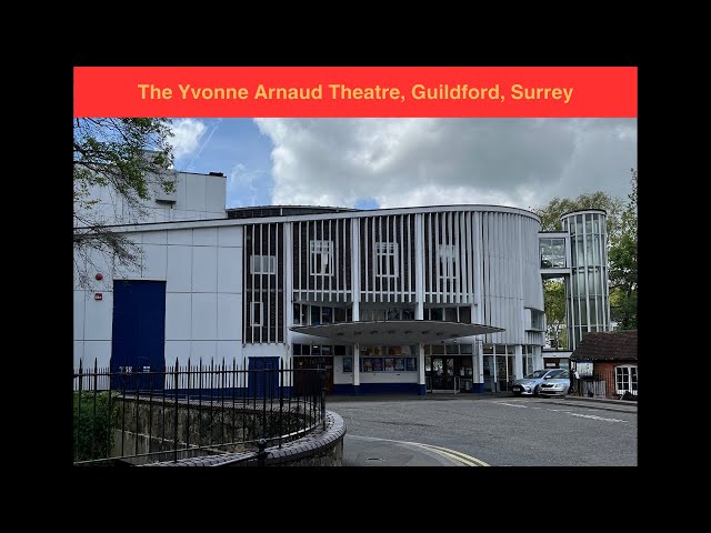 The Yvonne Arnaud Theatre - Guildford