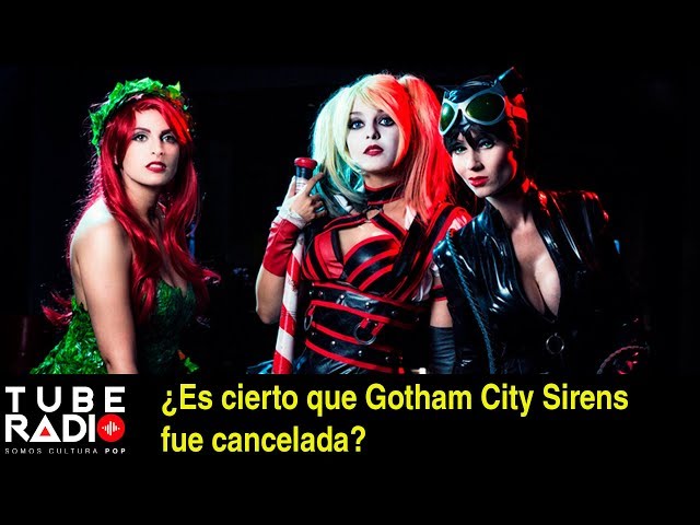 ¿Es cierto que Gotham City Sirens fue cancelada? Tube Radio