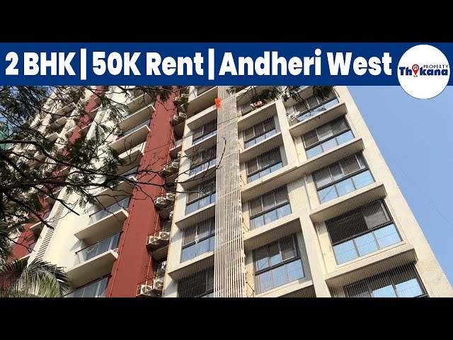 HOT DEAL 🔥 | 2 BHK । 50k Rent । Bachelors & Students Allowed । Andheri West |