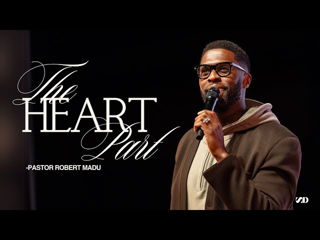 The Heart Part I Robert Madu I Social Dallas