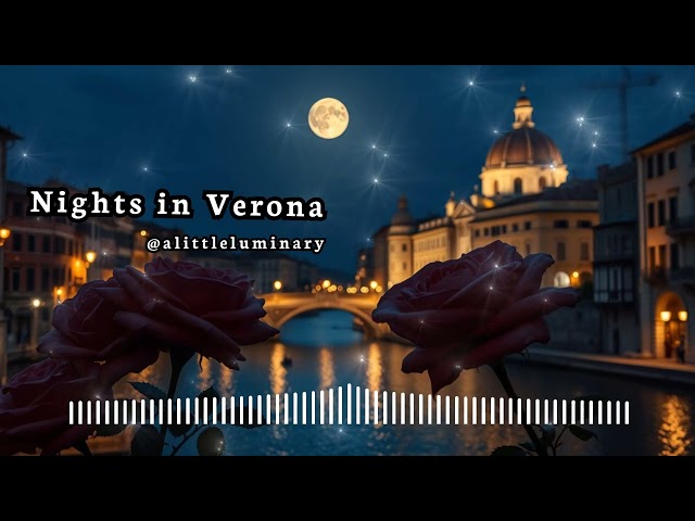 49. Nights in Verona | Relaxing Sleep Music for Deep Rest