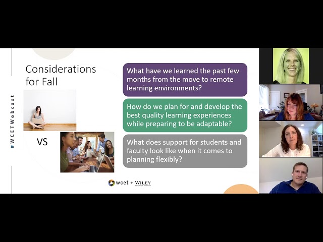 WCET Webcasts: Considerations for an Uncertain Fall: Ensuring Readiness for Faculty and Students