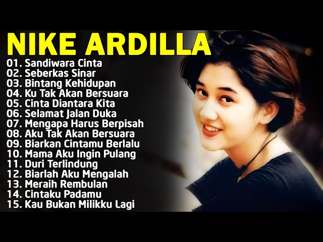 Nike Ardila Populer | Lagu Pop Nostalgia 80an - 90an