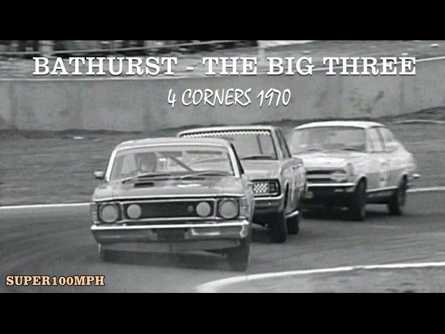 BATHURST - THE BIG THREE 4 Corners 1970